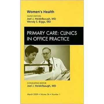 Women's Health, An Issue of Primary Care: Clinics in Office Practice Volume 36-1