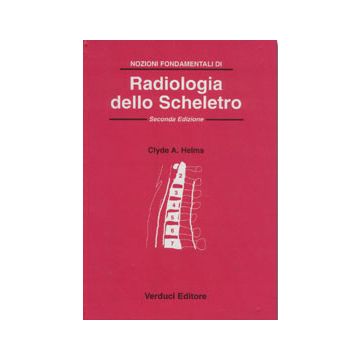 Radiologia dello scheletro 2/ed.