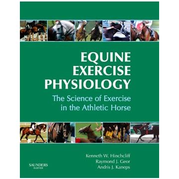 Equine Exercise Physiology  -The Science of Exercise in the Athletic Horse