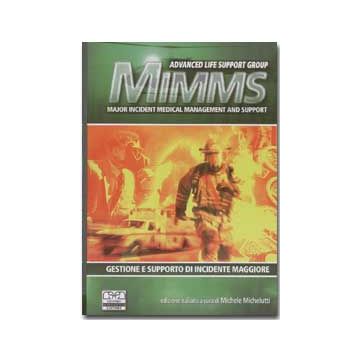 ALS - MIMMS (major incident medical management and support) - Gestione e supporto di incidente maggiore (V.E)
