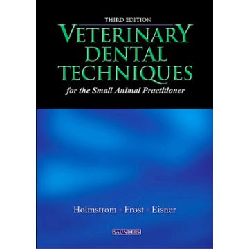 Veterinary Dental Techniques for the Small Animal Practitioner, 3rd Edition