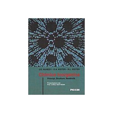 Chimica Inorganica. Principi di strutture e reazione reattività [Huheey - Piccin Editore]