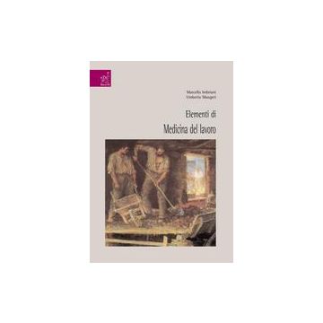 Elementi di medicina del lavoro
