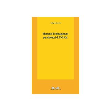 Elementi di Management per direttori di U.O.S.M.