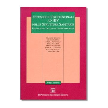 ESPOSIZIONI PROFESSIONALI DA HIV NELLE STRUTTURE SANITARIE  Prevenzione, Gestione e Chemioprofilassi