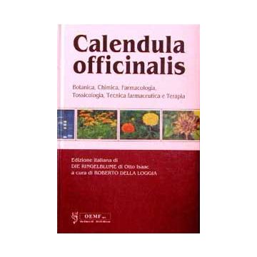 Calendula officinalis Botanica, chimica, farmacologia, Tossicologia, tecnica farmaceutica e terapia