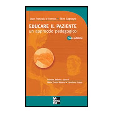 Educare il paziente - Un approccio pedagogico 3/ed.