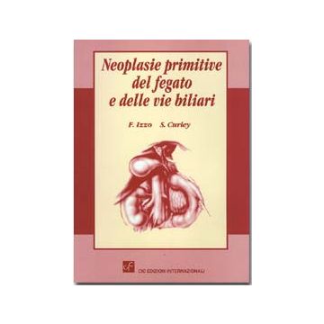 Neoplasie primitive del fegato e delle vie biliari
