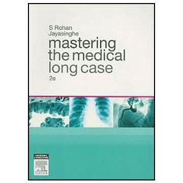 Mastering the Medical Long Case, 2nd Edition