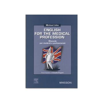 English for the medical profession. Manuale per studenti e professionisti (POD)