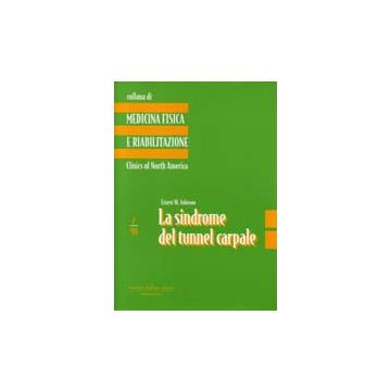 LA SINDROME DEL TUNNEL CARPALE Clinics of North America 