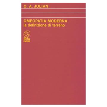 Omeopatia Moderna, La definizione di terreno