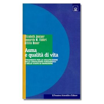 ASMA E QUALITA' DI VITA  - Strumenti per la valutazione delle limitazioni funzionali e dello stato di benessere