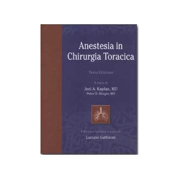 Anestesia in chirurgia toracica 3/ed.