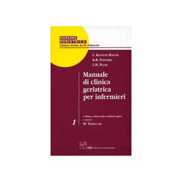 Manuale di Clinica Geriatrica per Infermieri 1