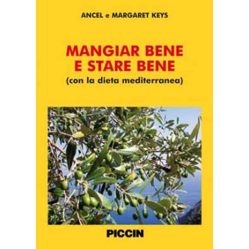 Mangiar bene e star bene con la dieta mediterranea