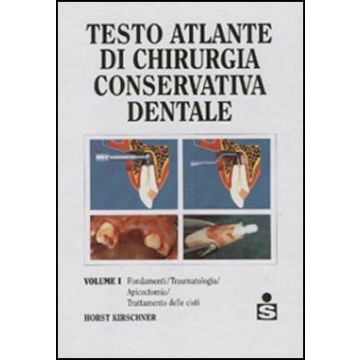Testo atlante di chirurgia conservativa dentale