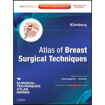 Atlas of Breast Surgical Techniques  - A Volume in the Surgical Techniques Atlas Series