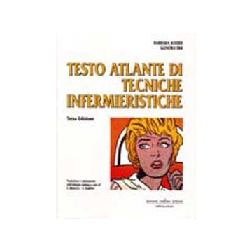 TESTO ATLANTE DI TECNICHE INFERMIERISTICHE  3/ ed.