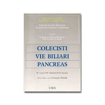 Atlante di tecnica chirurgica - Vol. 2 - Colecisti Vie Biliari Pancreas