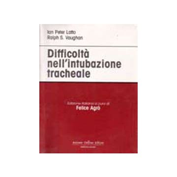 DIFFICOLTA' NELL'INTUBAZIONE TRACHEALE 