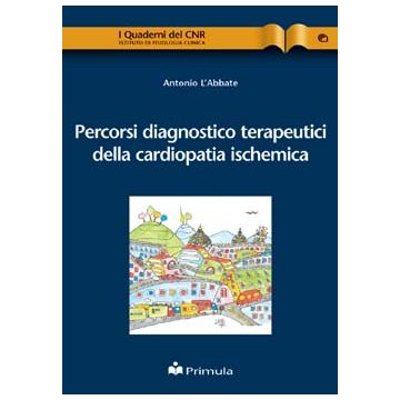 Percorsi diagnostico terapeutici della cardiopatia ischemica