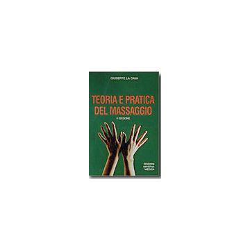 Teoria e pratica del massaggio 2/ed.