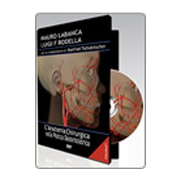 Anatomia Chirurgica nella pratica Odontoiatrica - DVD  [Labanca; Rodella - Videomed]