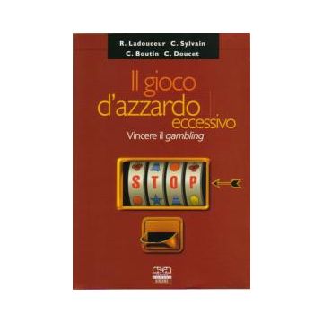 Il Gioco d'Azzardo eccessivo. Vincere il gambling