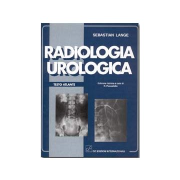 Radiologia Urologica Testo Atlante  [Lange - CIC Edizioni]