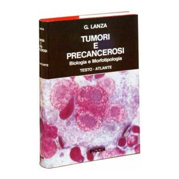 Tumori e precancerosi. Testo-atlante