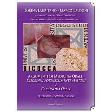 ARGOMENTI DI MEDICINA ORALE - Disordini Potenzialmente Maligni e Carcinoma Orale