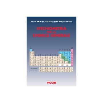 Stechiometria per la Chimica generale . [Michelin Lausarot - Piccin Editore]