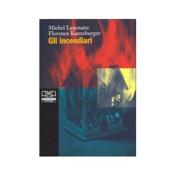 Gli Incendiari