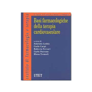 Basi farmacologiche della terapia cardiovascolare