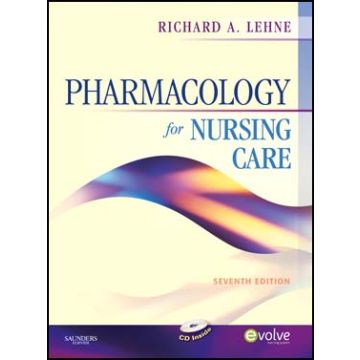 Pharmacology for Nursing Care, 7th Edition