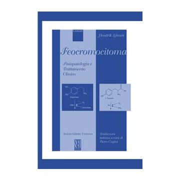Feocromocitoma. Fisiopatologia e Trattamento Clinico