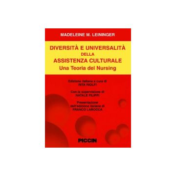 Diversità e universalità dell'assistenza culturale. Una teoria del nursing