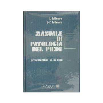 Manuale di patologia del piede