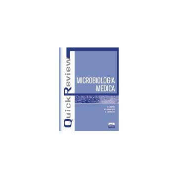 Microbiologia Medica  (Quick Review - Quiz di ripasso commentati) edises
