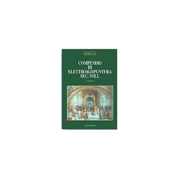 Compendio di Elettroagopuntura secondo VOLL  Voll.1/2