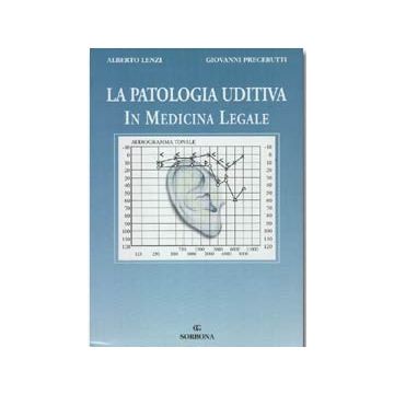 La Patologia uditiva in medicina legale