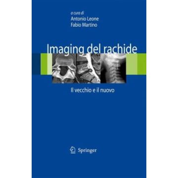 Imaging del Rachide. Il vecchio e il nuovo