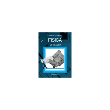 Fisica vol. 4 - Fisica moderna