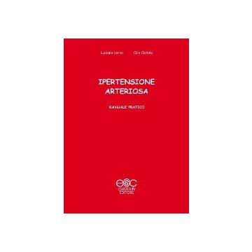 L' IPERTENSIONE ARTERIOSA. Manuale pratico