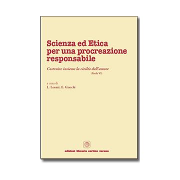 Scienza ed Etica per una procreazione responsabile