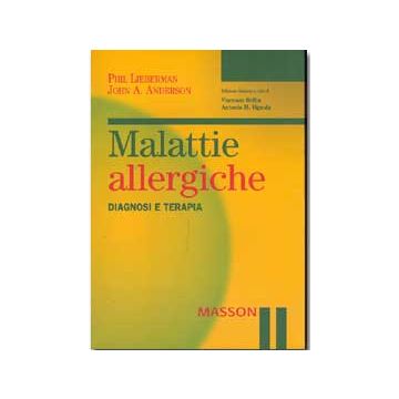 Malattie allergiche - Dalla diagnosi alla terapia
