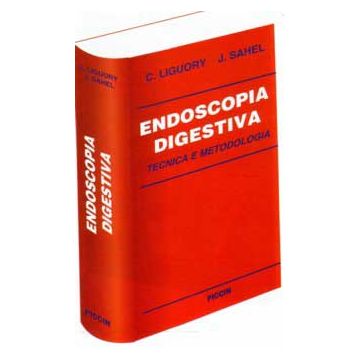 Endoscopia digestiva Tecnica e metodologia