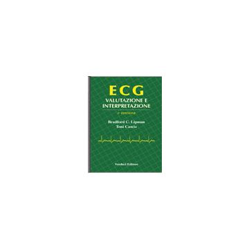 ECG Valutazione e Interpretazione 2/ed.