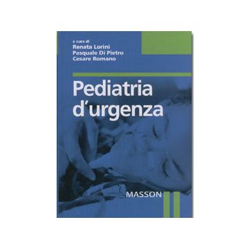 Pediatria d' Urgenza  [Lorini Di Pietro - Elsevier Masson] 9788821426384
